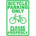 thumbnail image 1 of Bicycle Parking Only Please Secure Properly Sign, 1 of 1