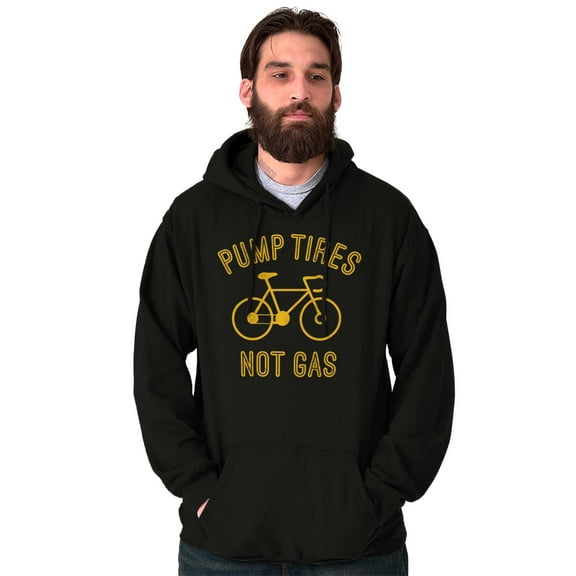 Bicycle Pump Tires Not Gas Eco Biker Hoodie Sweatshirt Women Men Brisco Brands S