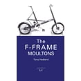 thumbnail image 1 of Bicycle Science: The F-Frame Moultons (Paperback), 1 of 1