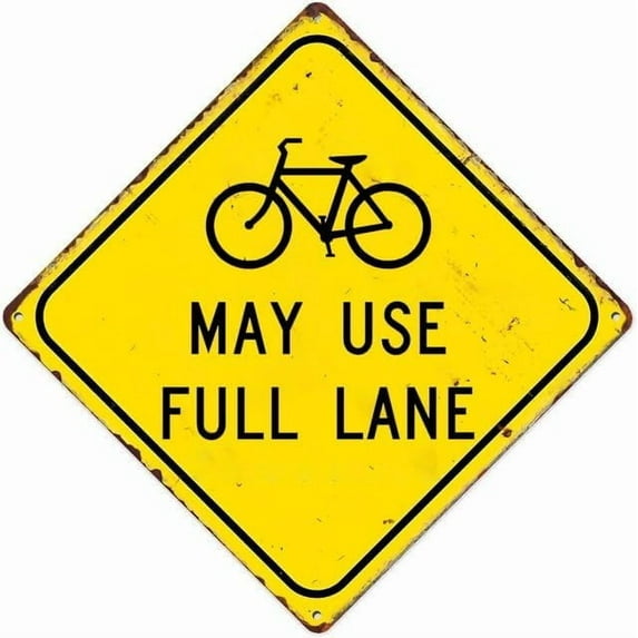 Bicycles May Use Full Lane Funny Signs Wall Art Decor Plaque For Home Bar Pub Club Cafe Living Room 12X12 Inch
