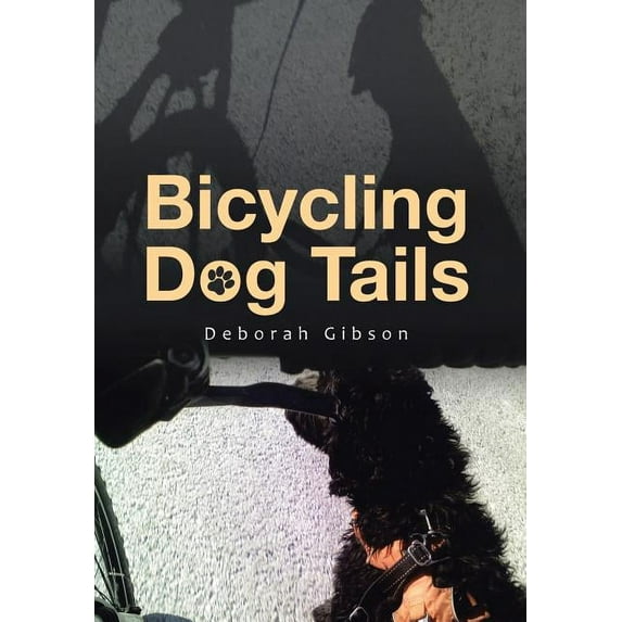 Bicycling Dog Tails (Hardcover)