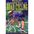 thumbnail image 1 of Bicycling Magazine's Complete Book of Road Cycling Skills : Your Guide to Riding Faster, Stronger, Longer, and Safer - The Editors of Bicycling Magazine, 1 of 1