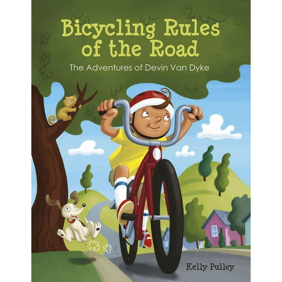 Bicycling Rules of the Road: The Adventures of Devin Van Dyke, (Paperback)