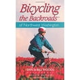 thumbnail image 1 of Pre-Owned Bicycling the Backroads of Northwest Washington (Bicycling the Backroads Series) (Paperback) 0898865077 9780898865073, 1 of 1