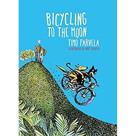 Pre-Owned Bicycling to the Moon (Hardcover) 1776570316 9781776570317