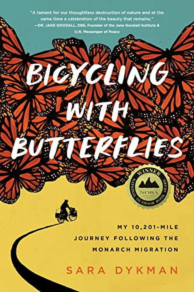Pre-Owned Bicycling with Butterflies: My 10,201-Mile Journey Following the Monarch Migration Paperback