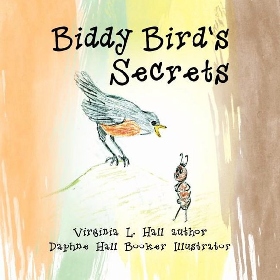 Biddy Birds Secrets  Paperback  1441526439 9781441526434 Virginia L. Hall