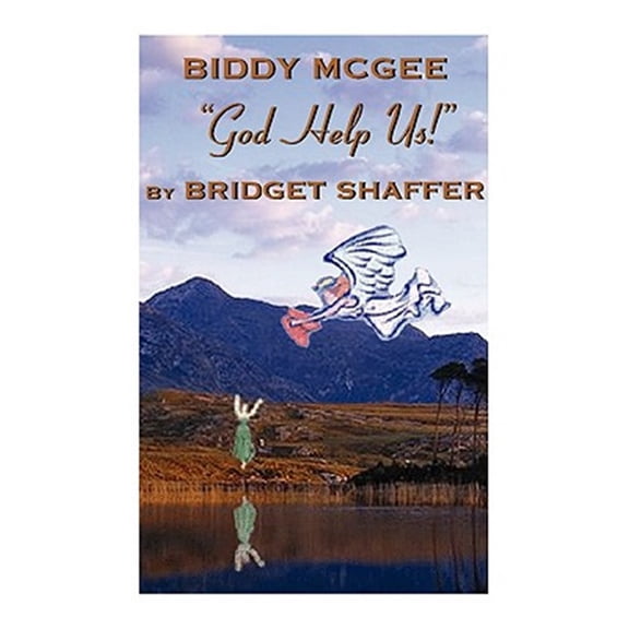 Biddy Mcgee "God Help Us!"