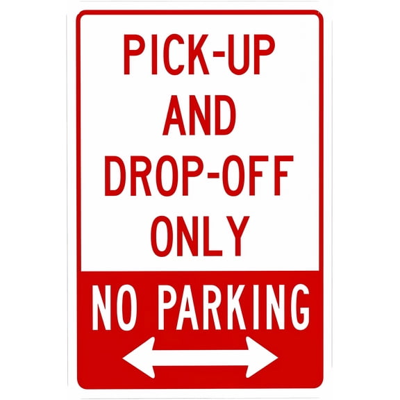 Bidirectional Pick Up And Drop Off Only 8"x12" Warning Sign, Metal Security Sign, Safety Wall Decor, Home Business Yard Office Indoor Outdoor Easy Mount Sign