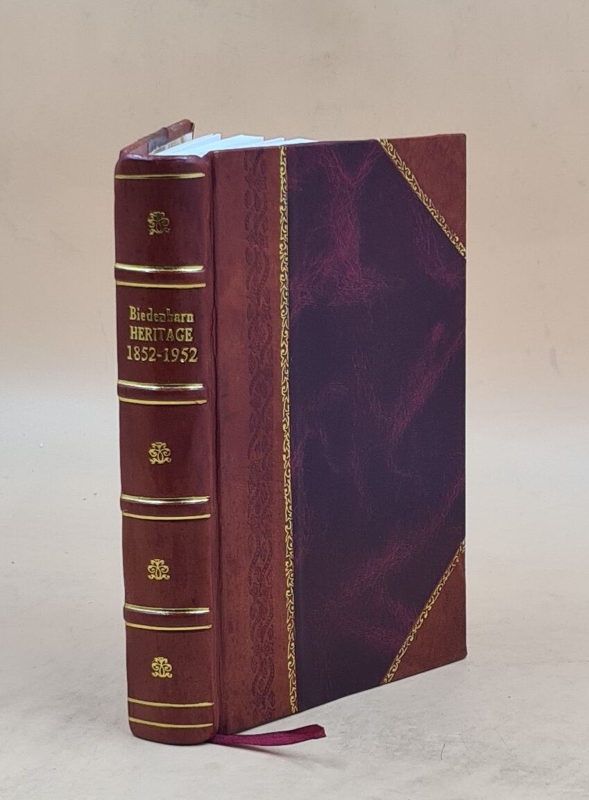 Biedenharn heritage 1852-1952 1962 [Leather Bound] - Walmart.com