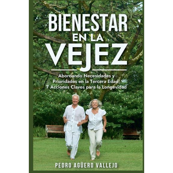 Bienestar en la Vejez, (Paperback)