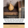 thumbnail image 1 of Biennial Report of the Board of Control and Officers of the Michigan State Prison Paperback, 1 of 1