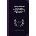 thumbnail image 1 of Biennial Report of the Bureau of Industrial Statistics and Information of Maryland (Hardcover), 1 of 1