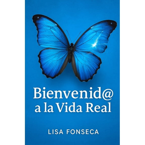 Bienvenid@ a la vida real: Duele, pero libera..., (Paperback)