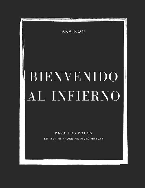 Bienvenido al Infierno: Disfrute de su EstadÃ­a, (Paperback)