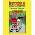 thumbnail image 1 of ¡Bienvenido al Mundo de Marie! Ahora, Ella es una Hermana Grande, (Paperback), 1 of 1