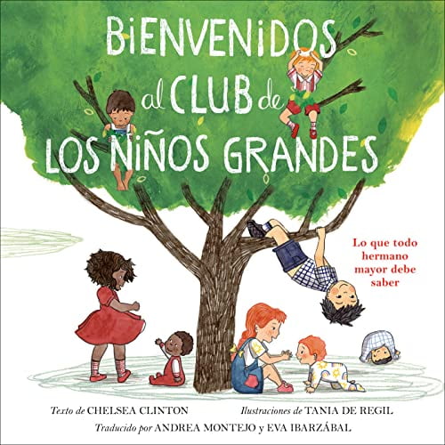 Pre-Owned Bienvenidos Al Club de Los Niños Grandes: Lo Que Todo Hermano Mayor Debe Saber Hardcover