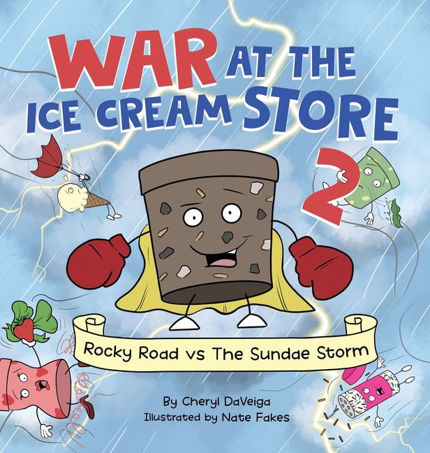 Biff Bam Booza War at the Ice Cream Store 2: Rocky Road vs The Sundae Storm, Book 8, (Hardcover)