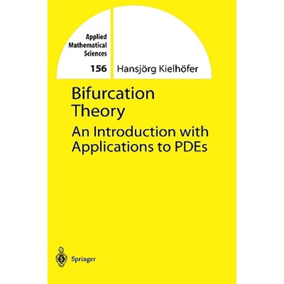Pre-Owned Bifurcation Theory: An Introduction with Applications to PDEs (Applied Mathematical Sciences) (Hardcover) 0387404015 9780387404011