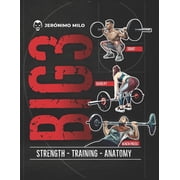 **Functional Anatomy of Strength Trainin Big 3 Strength training anatomy, Paperback