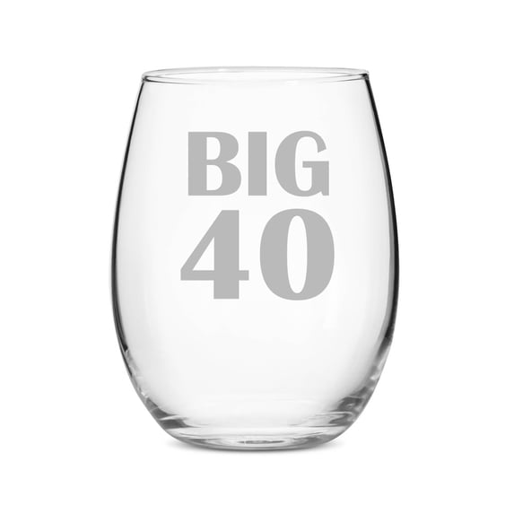 Big 40 - Forty Birthday Stemless 15 oz Wine Glass