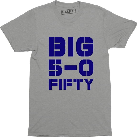 Big 50 Fifty Birthday Party Gold Big Five Oh Men's Gift T-Shirt