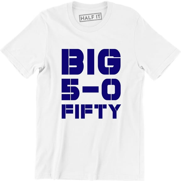 Big 50 Fifty Birthday Party Gold Big Five Oh Men's Gift T-Shirt