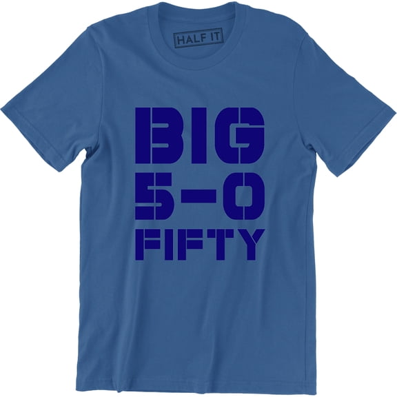 Big 50 Fifty Birthday Party Gold Big Five Oh Men's Gift T-Shirt