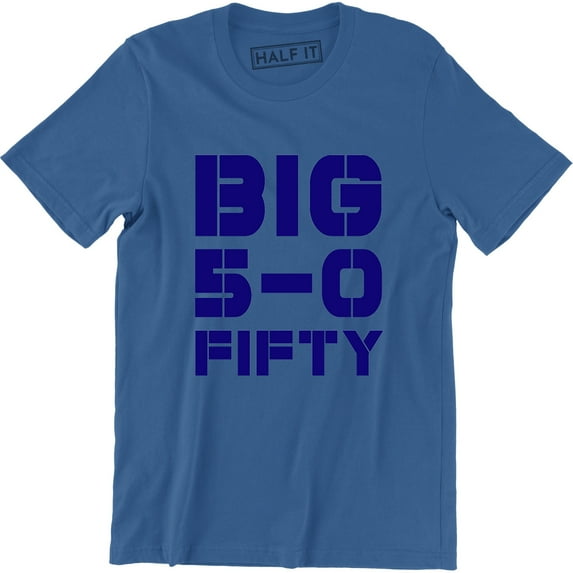 Big 50 Fifty Birthday Party Gold Big Five Oh Men's Gift T-Shirt