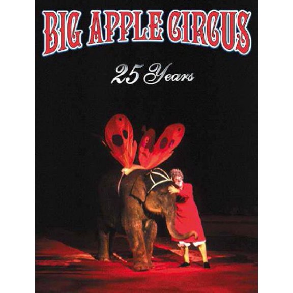Pre-Owned Big Apple Circus 25th Anniversary Book (Paperback) 9622177247 9789622177246