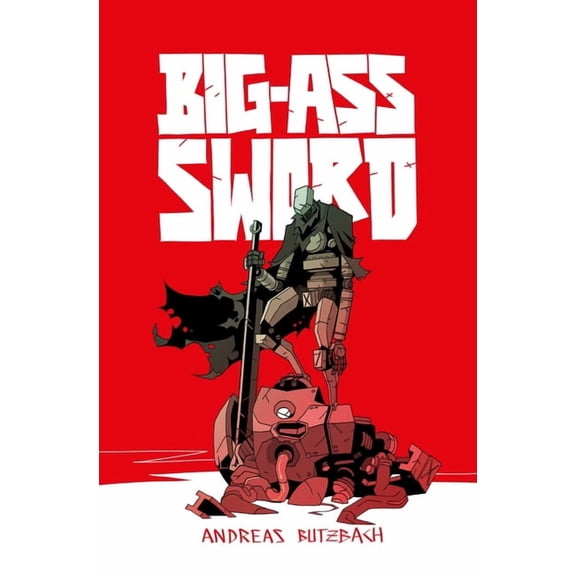 Big-Ass Sword, (Hardcover)