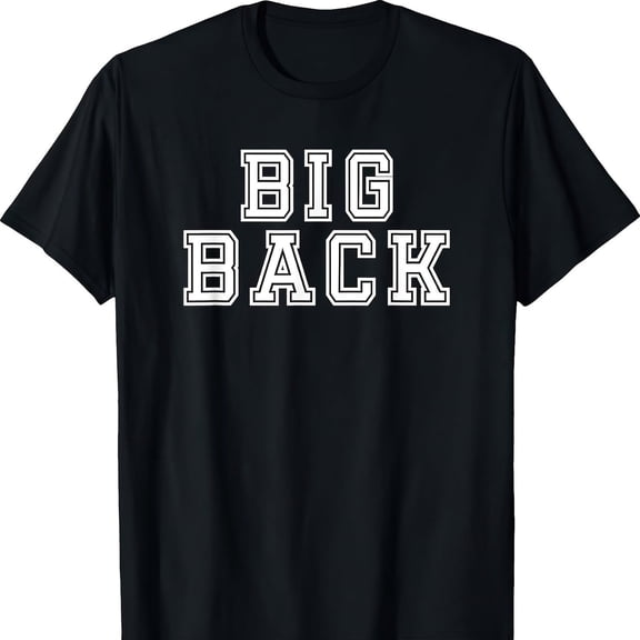 Big Back Funny Fat Joke T-ShirtMade From Pm