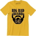thumbnail image 1 of Big Bad Beard Dad - Fathers Day Daddy Mustache Men's Gift T-Shirt, 1 of 4