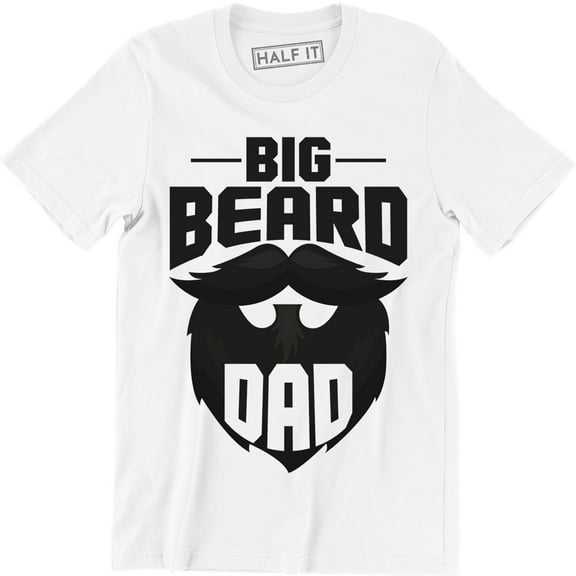 Big Bad Beard Dad Fathers Day Funny Cool Daddy Mustache Gift Men's T-Shirt