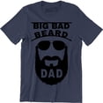 thumbnail image 1 of Big Bad Beard Dad Fathers Day Funny Cool Daddy Mustache Gift Men's Tee Shirt, 1 of 4