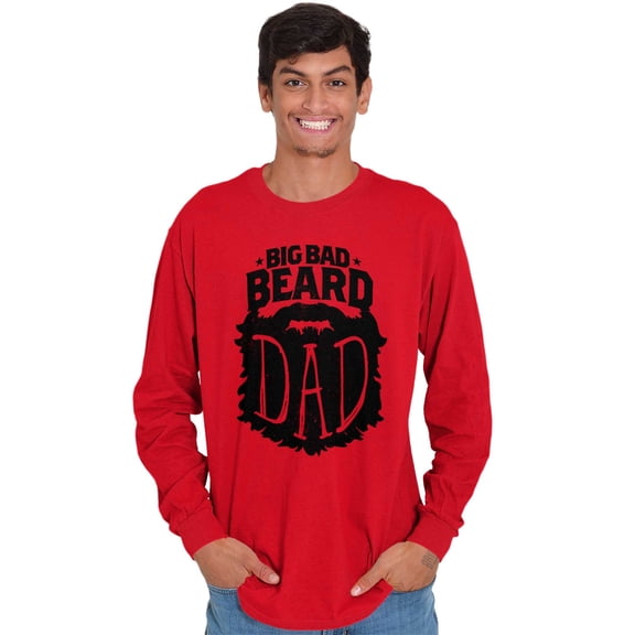 Big Bad Beard Dad Fathers Day Gift Men's Long Sleeve Tee T Shirt Brisco Brands L
