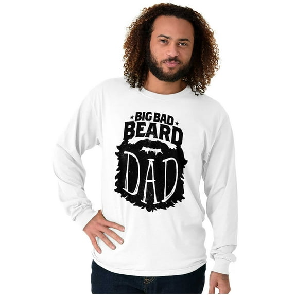 Big Bad Beard Dad Fathers Day Gift Men's Long Sleeve Tee T Shirt Brisco Brands S