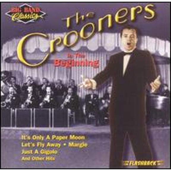 Pre-Owned Big Band Classics: The Crooners in the Beginning (CD 0081227546526) by Various Artists