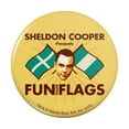 thumbnail image 1 of Big Bang Theory Sheldon Cooper Fun with Flags Pinback Button Pin, 1 of 5