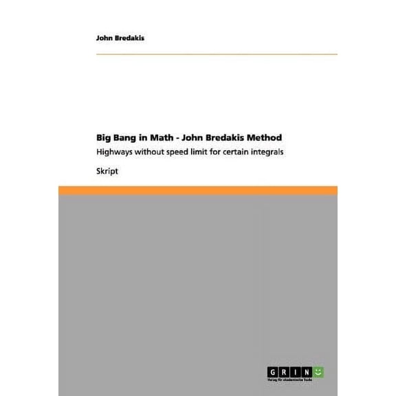 Big Bang in Math - John Bredakis Method