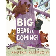 Big Bear Is Coming!, Hardcover