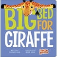 thumbnail image 1 of Pre-Owned Big Bed for Giraffe (Board book) 1479557919 9781479557912, 1 of 1