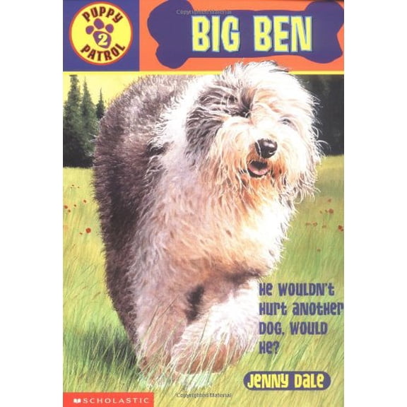 Pre-Owned Big Ben (Puppy Patrol #2) (Paperback) 0439113245 9780439113243