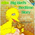 thumbnail image 1 of Pre-Owned Big Bird's Bedtime Story (Pictureback(R)), 9780394891262, 0394891260, Paperback,, 1 of 1
