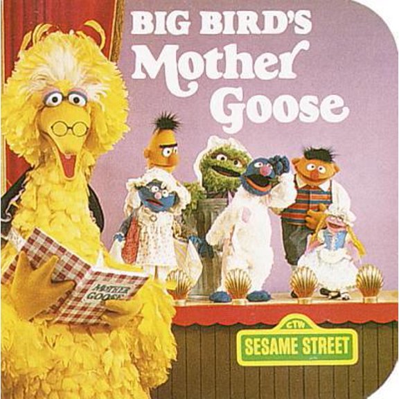 Pre-Owned Big Bird's Mother Goose (Sesame Street) (Hardcover) by Sesame Street