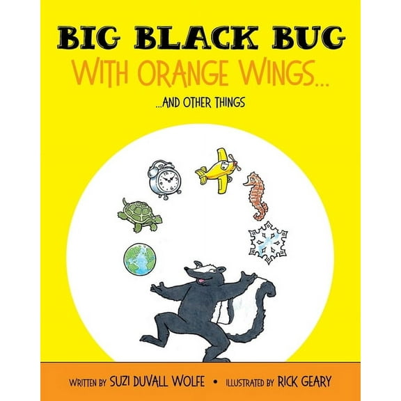 Big Black Bug With Orange Wings...: ....And Other Things, (Paperback)