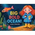 thumbnail image 1 of Big Bold Ocean!, (Paperback), 1 of 1