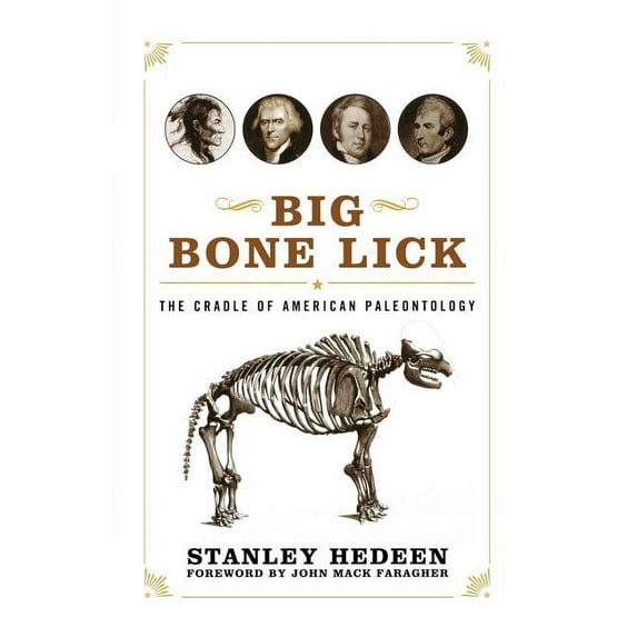 Big Bone Lick: The Cradle of American Paleontology, (Paperback)
