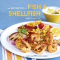 thumbnail image 1 of Pre-Owned The Big Book of Fish & Shellfish: More Than 250 Terrific Recipes (Paperback) 0811849252 9780811849258, 1 of 1