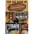 thumbnail image 1 of Pre-Owned The Big Book of New England Curiosities: From Orange, Ct, to Blue Hill, ME, a Guide to the Quirkiest, Oddest, and Most Unbelievable Stuff You'll See (Paperback) 0762754680 9780762754687, 1 of 1